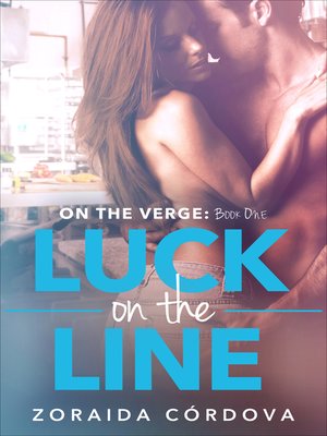 cover image of Luck on the Line--On the Verge--Book One